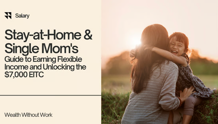 Stay-at-Home & Single Mom's Guide to Earning Flexible Income and Unlocking the $7,000 EITC