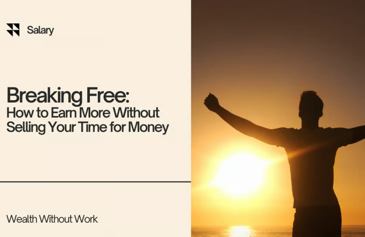Breaking Free: How to Earn More Without Selling Your Time for Money