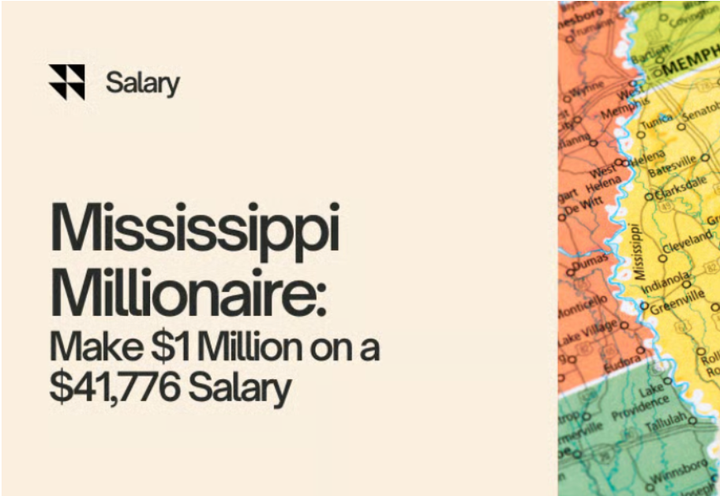 Mississippi Millionaire: Make $1 Million Net Worth on a $41,776 Salary